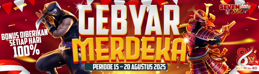 GEBYAR KEMERDEKAAN SEVENSLOT777