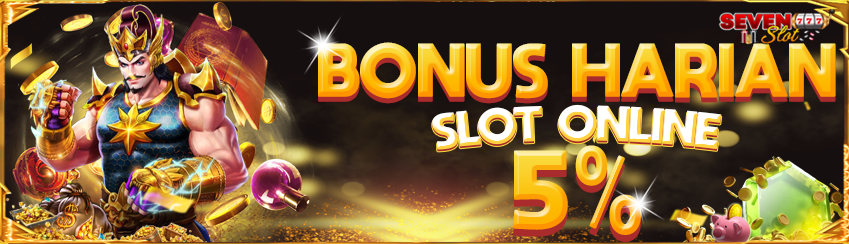 BONUS HARIAN SLOT ONLINE 5%